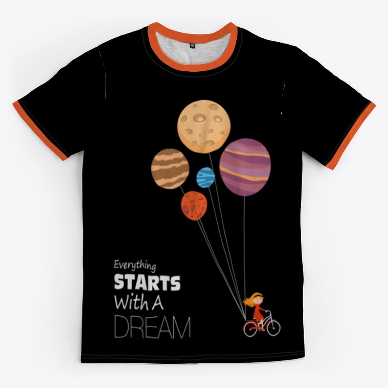 Everything starts with a DREAM