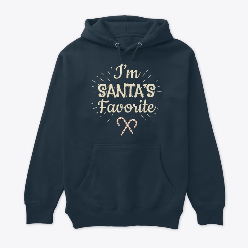 I'm Santa's Favorite 