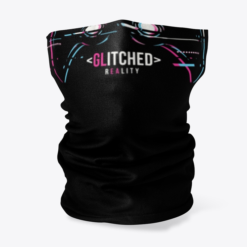 GLITCHED REALITY