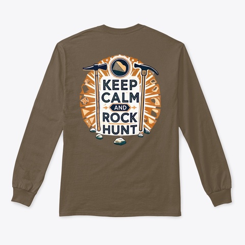 Keep Calm And Hunt Rocks Dark Chocolate T-Shirt Back