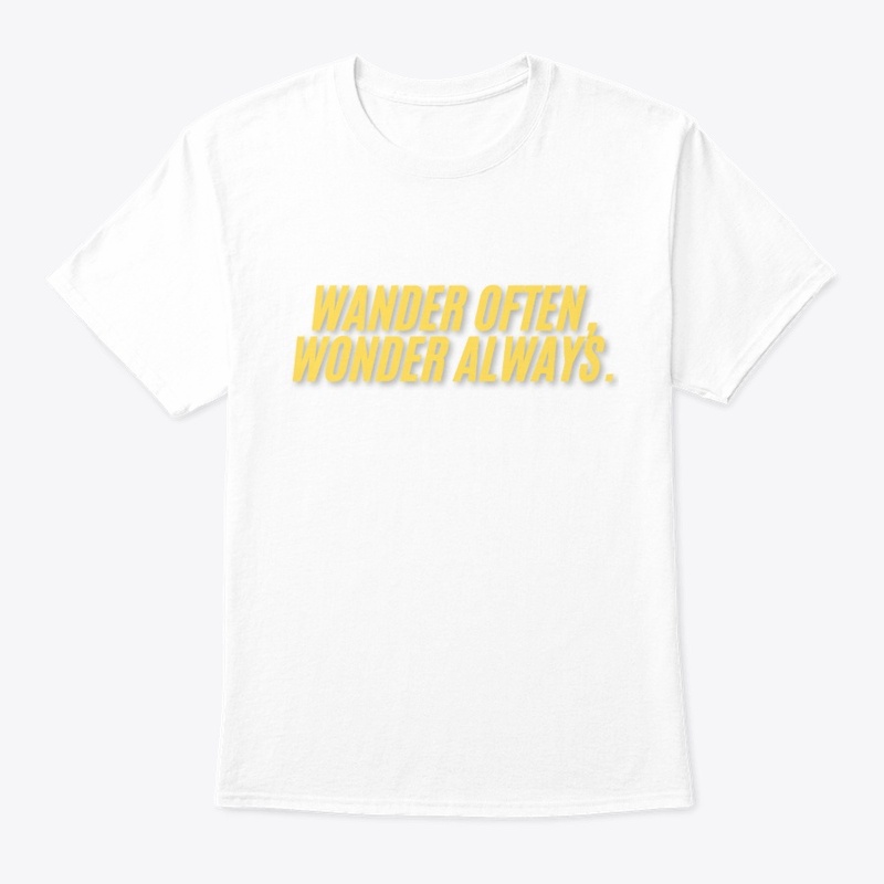 Wander Often, Wonder Always T-Shirt