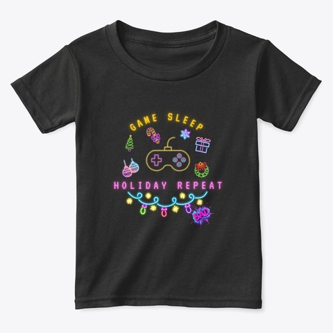 Game🎮Sleep.Holiday🎄Repeat. Black T-Shirt Front