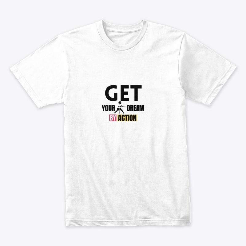 get your dream by action