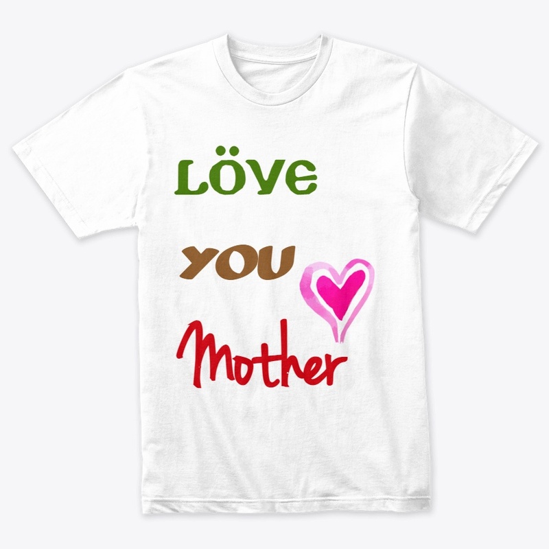 Love You Mother