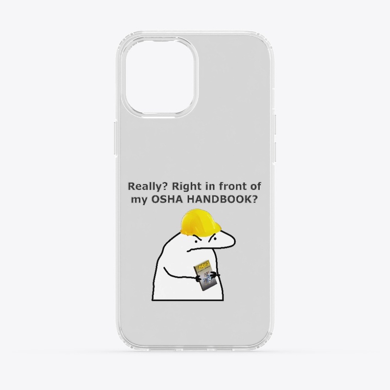 Right in front of my OSHA handbook