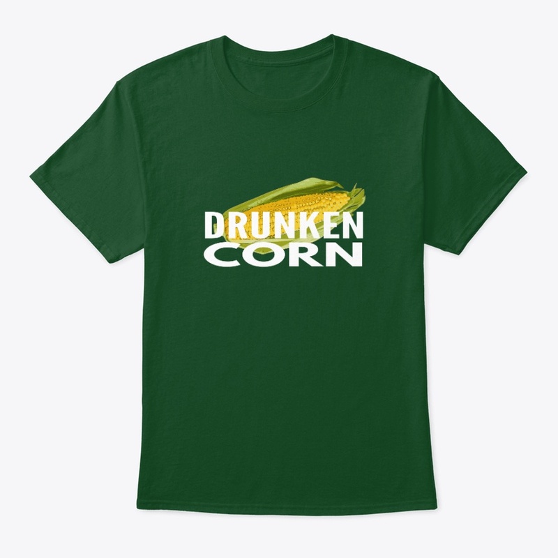 DRUNKEN CORN 