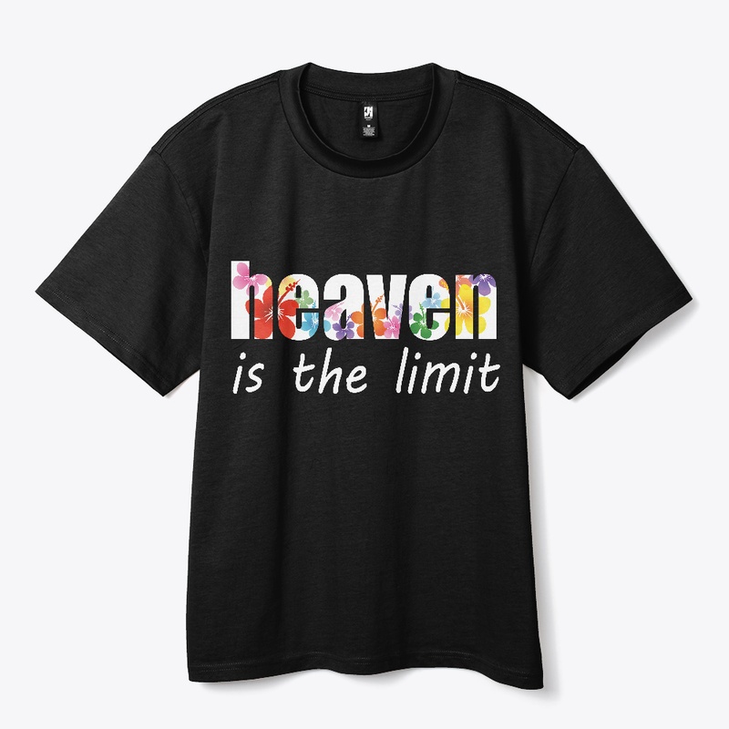 HEAVEN IS THE LIMIT