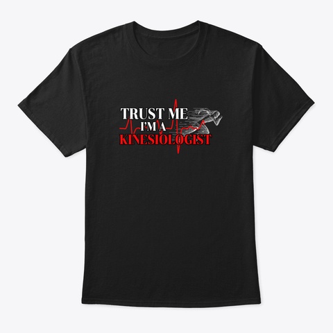 Kinesiology Therapist Heartbeat Trust Me Black T-Shirt Front