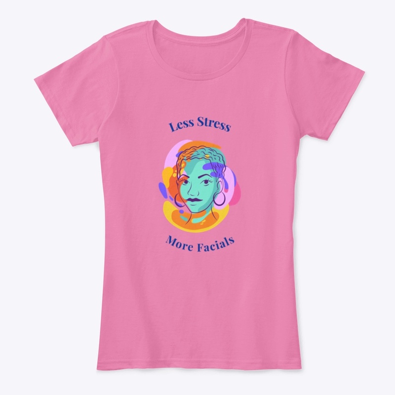 Less Stress More Facials #1