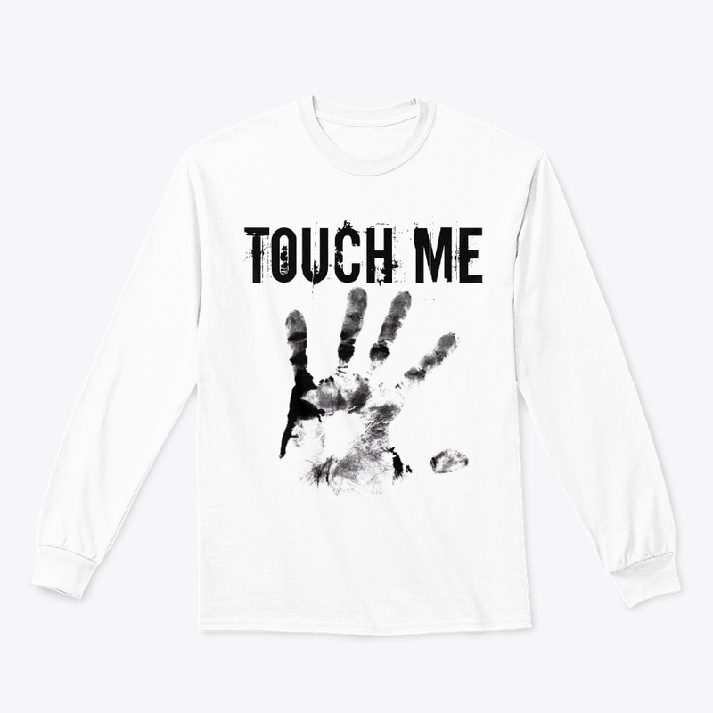 Touch Me