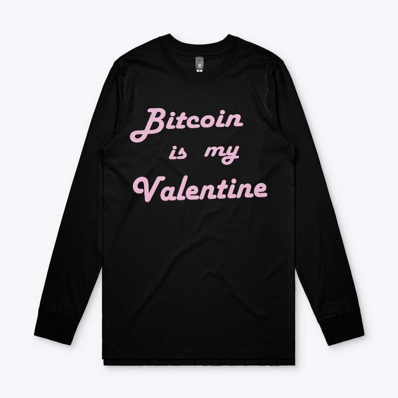 Bitcoin is my Valentine