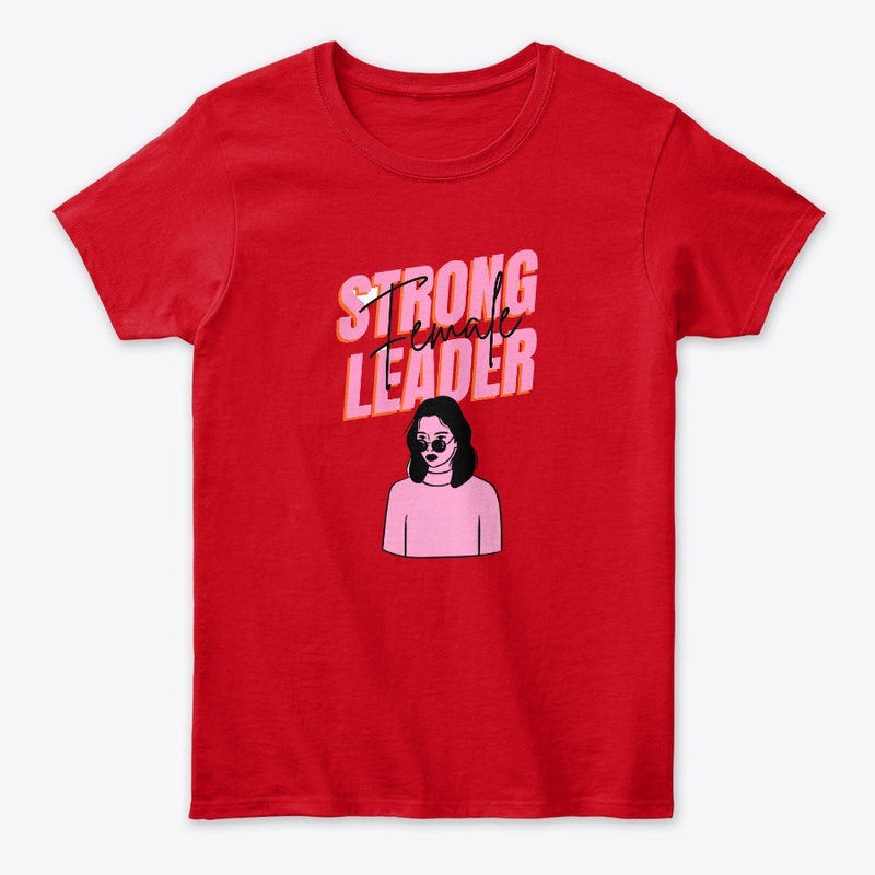 Strong Lady designed Shirts and Hoodies 