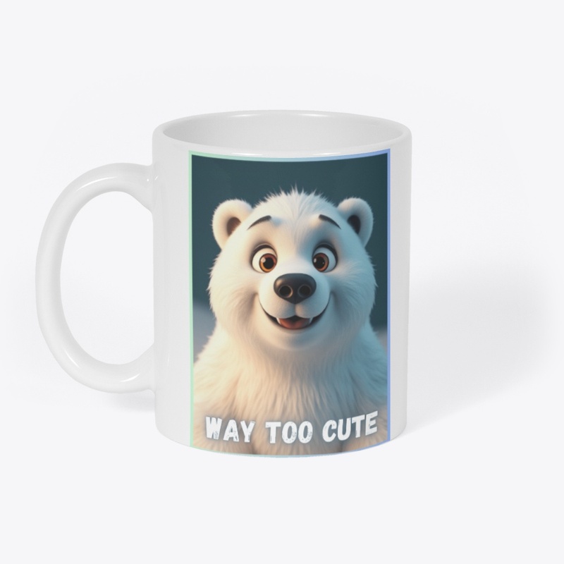 Way Too Cute - Polar Bear