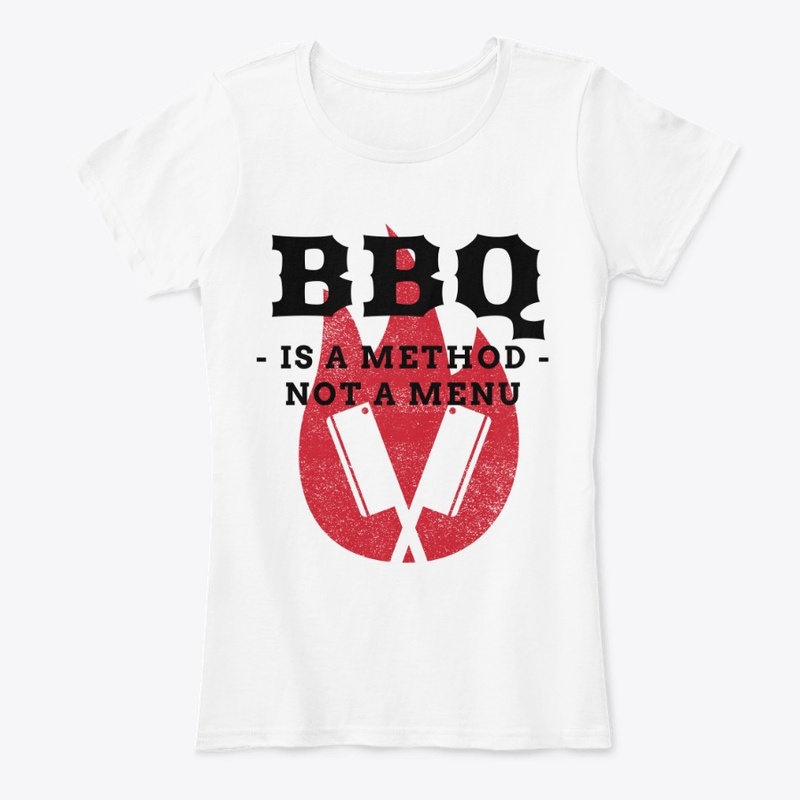 BBQ IS A METHOD NOT A MENU