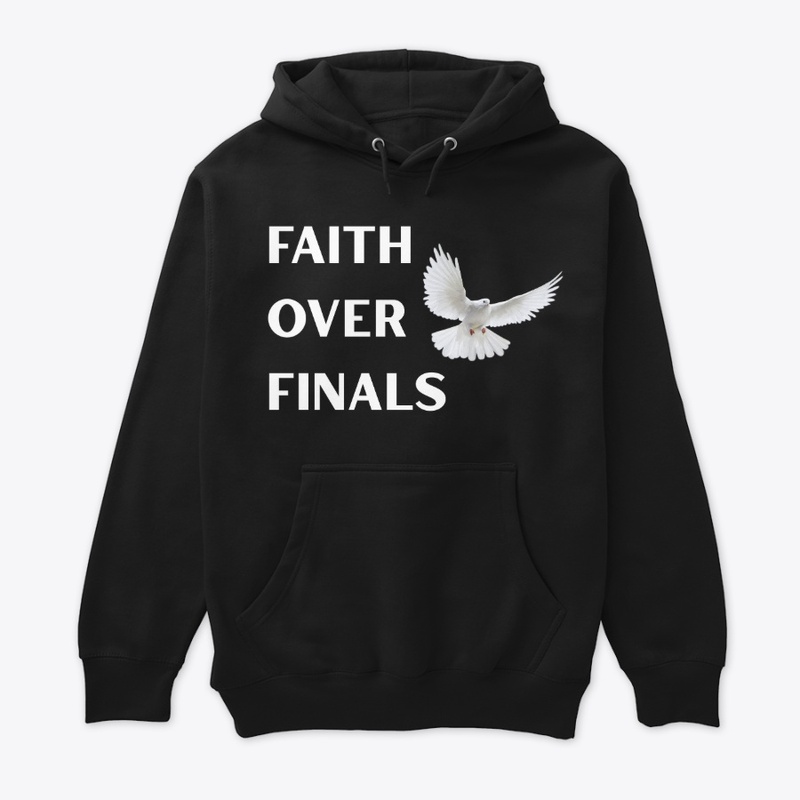 Faith Over Finals