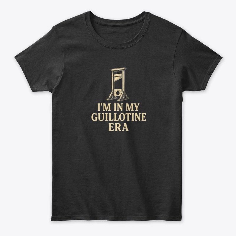 Guillotine Era
