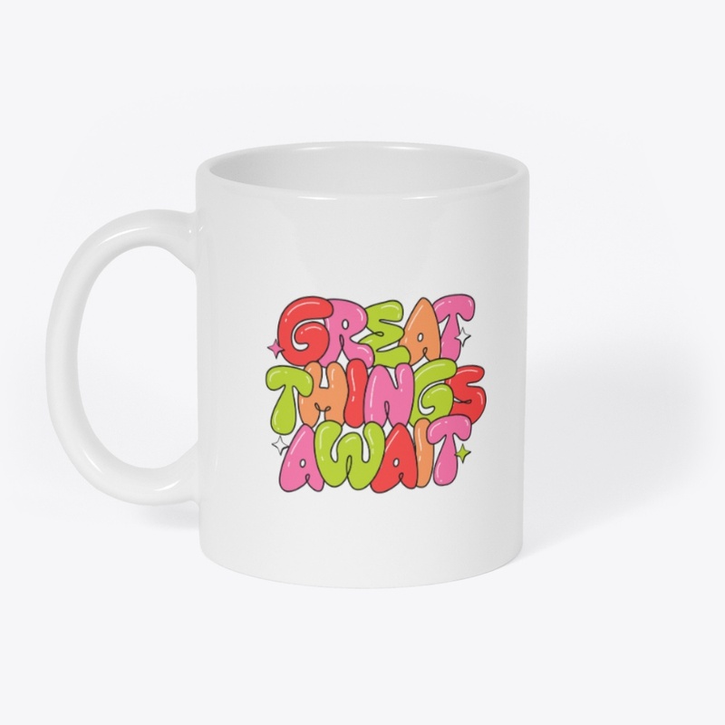 Great Things Await Unisex 