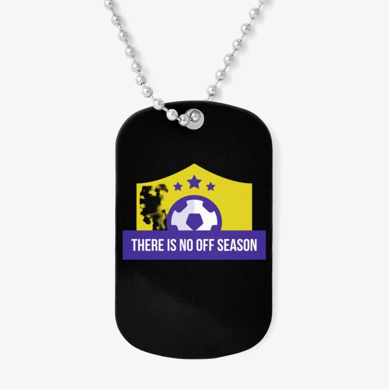 THERE IS NO OFF SEASON