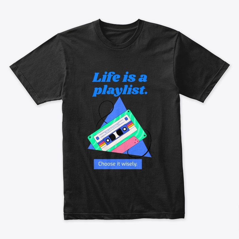 Life is a Playlist