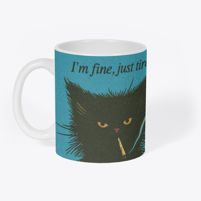 I'm Fine, Just Tired