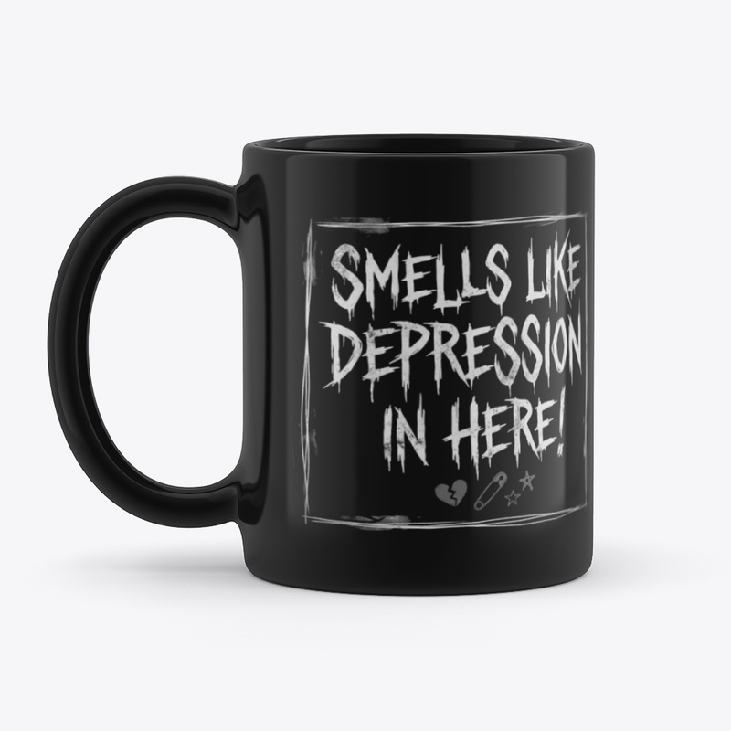 Smells Like Depression In Here