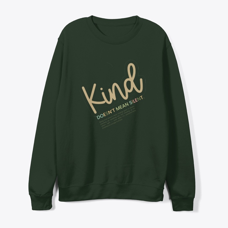 Kind Doesn’t Mean Silent