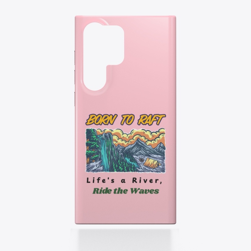 Born to raft, ride the waves