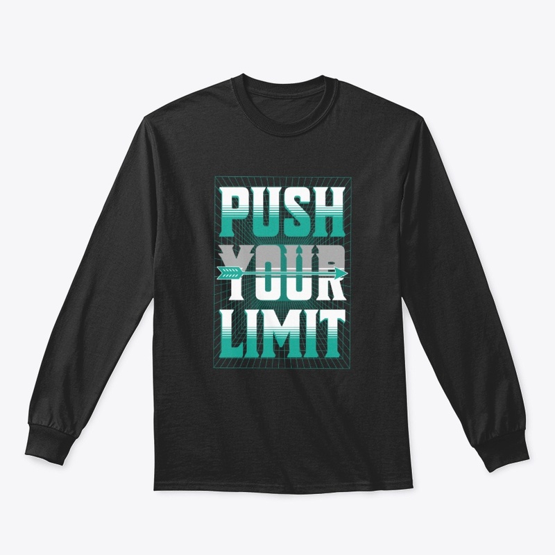 Push Your Limit Typography Quote Merch