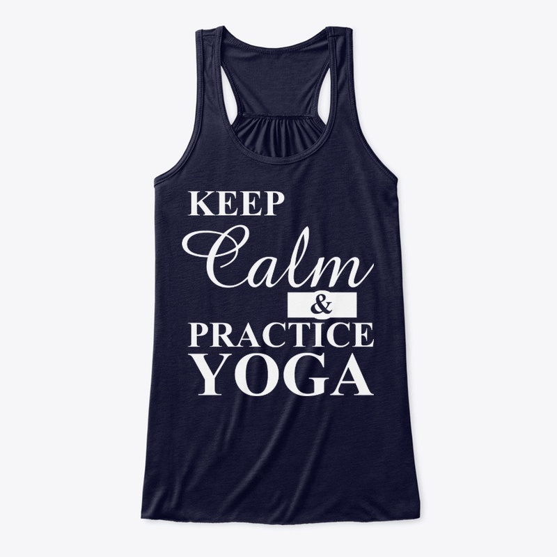 Keep clam & practice YOGA
