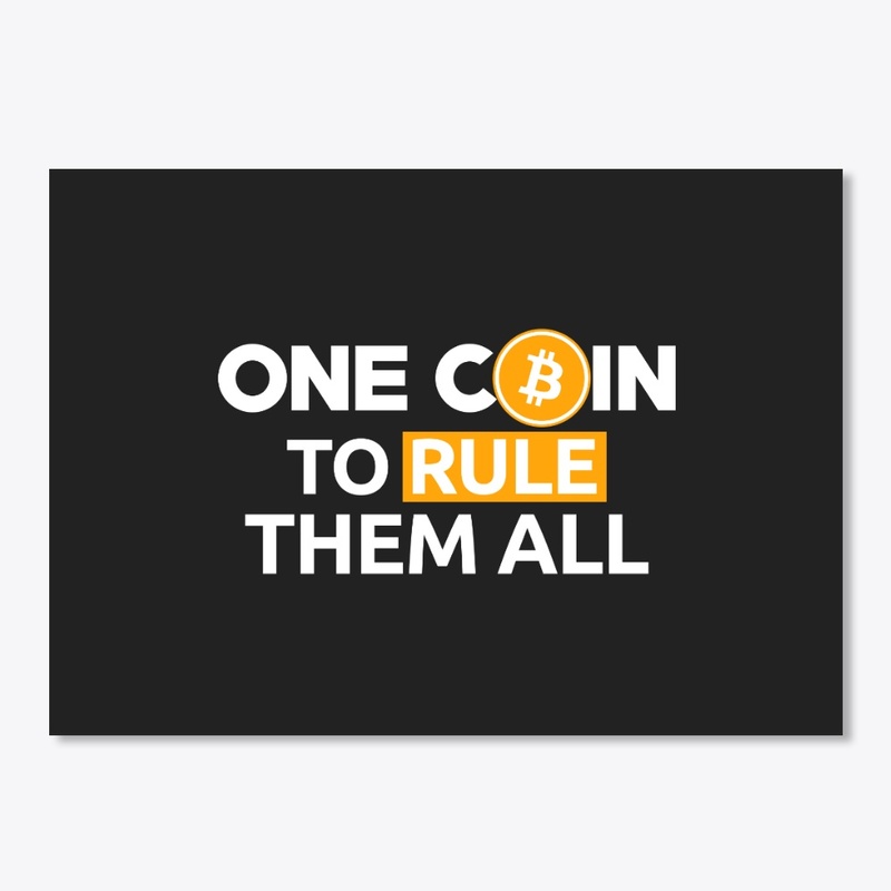 One Coin To Rule Them All