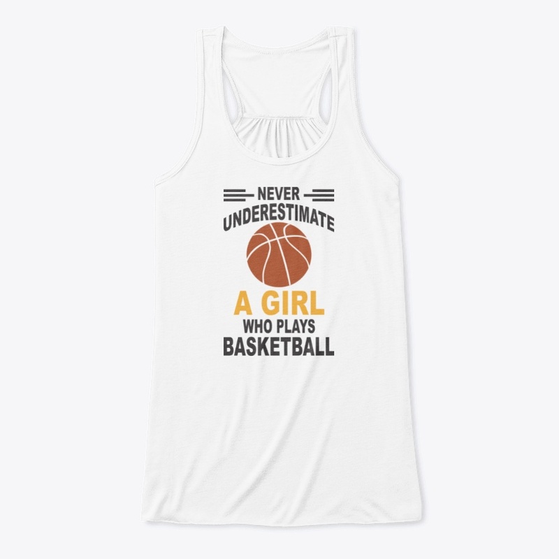 Basketball - Girl Who Plays BAsketball