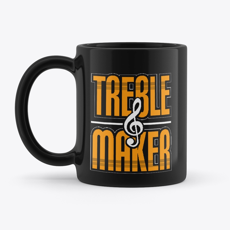 Treble Maker