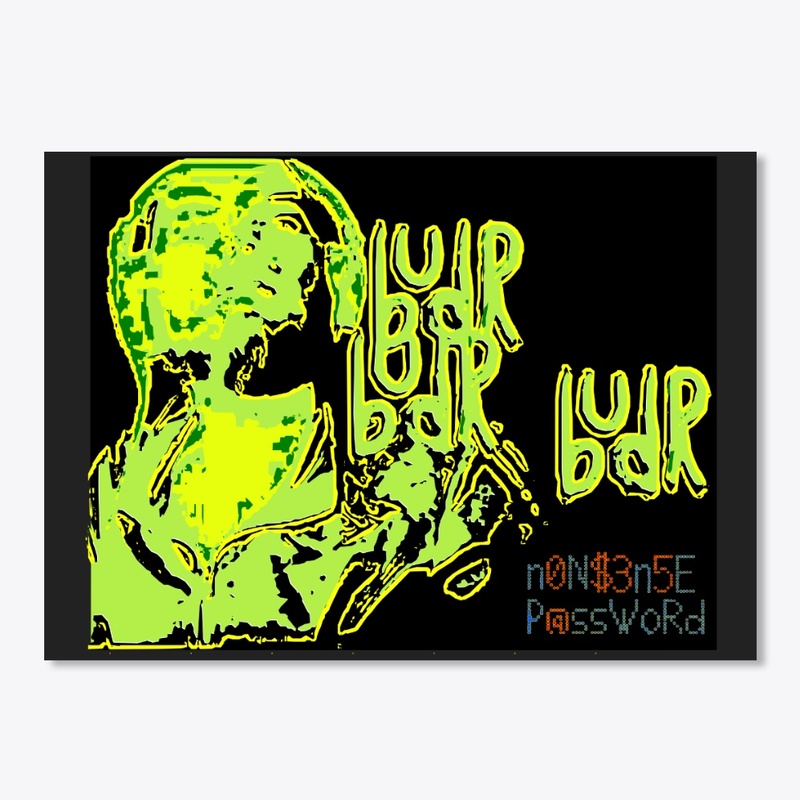 Nonsense Password Budr