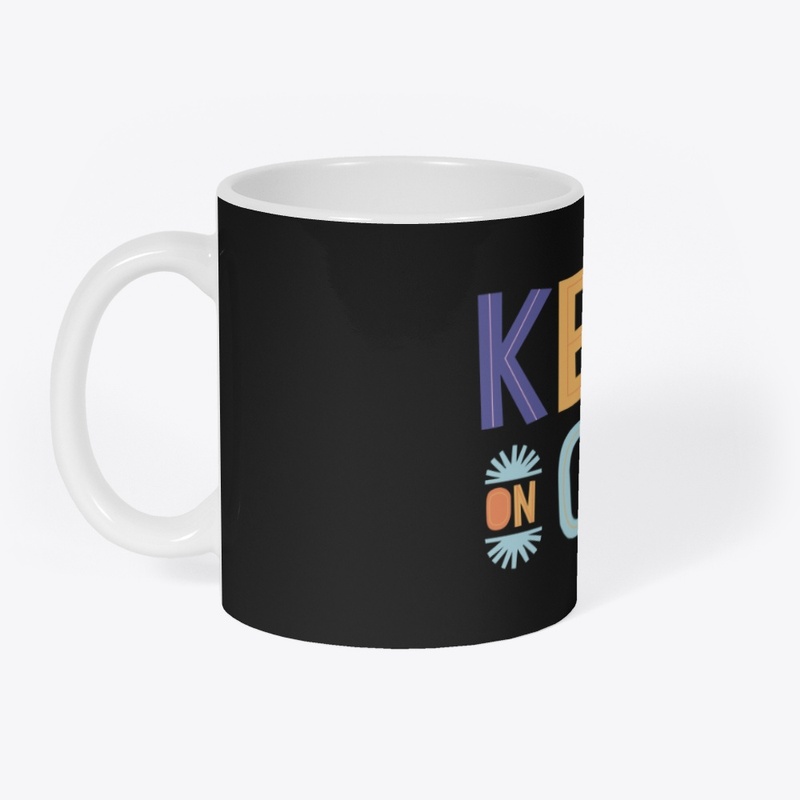 Keep on going text design 