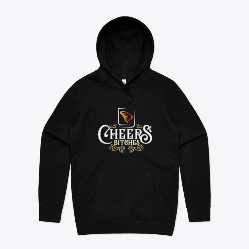 Cheers Bitches Hoodie