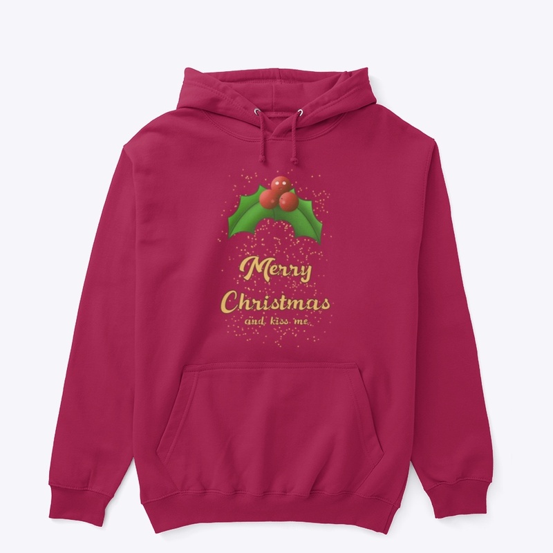 Merry Christmas and Kiss Me
