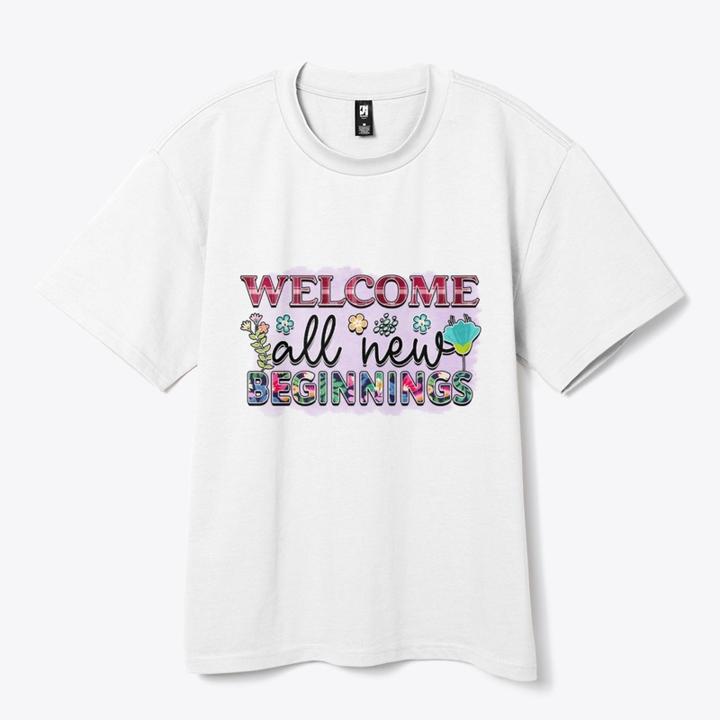 Welcome All New Beginnings