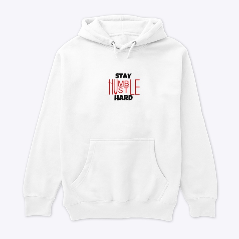 Stay Humble Hustle Hard collection 
