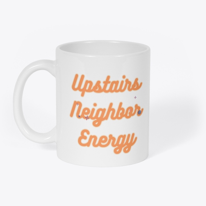 Upstairs Neighbor Energy