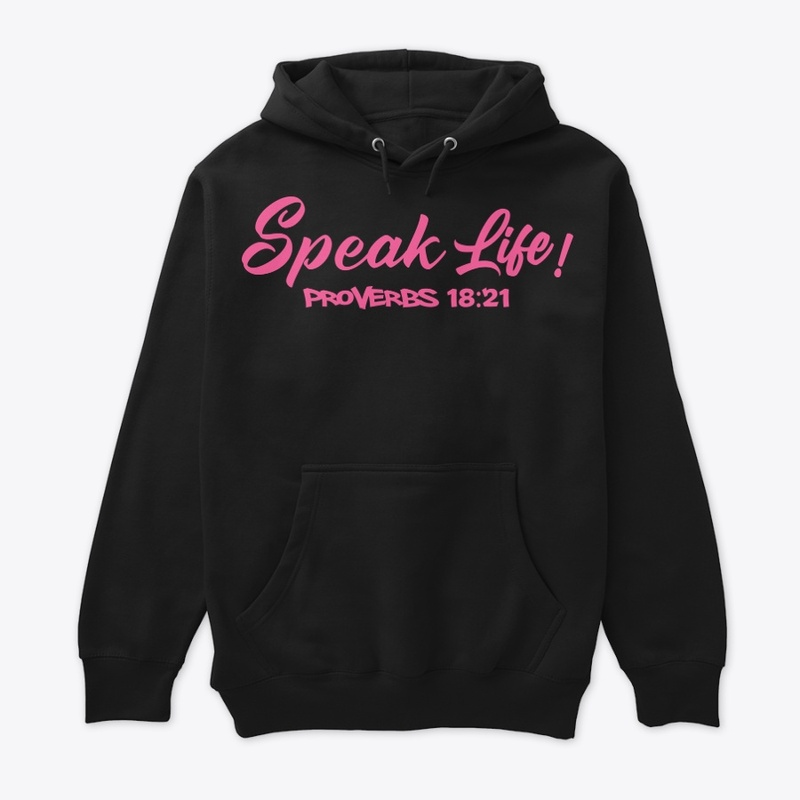 Speak Life!(Pink Ink)
