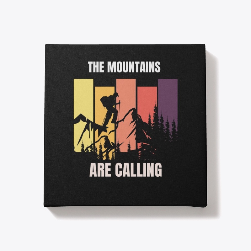 The mountains are calling