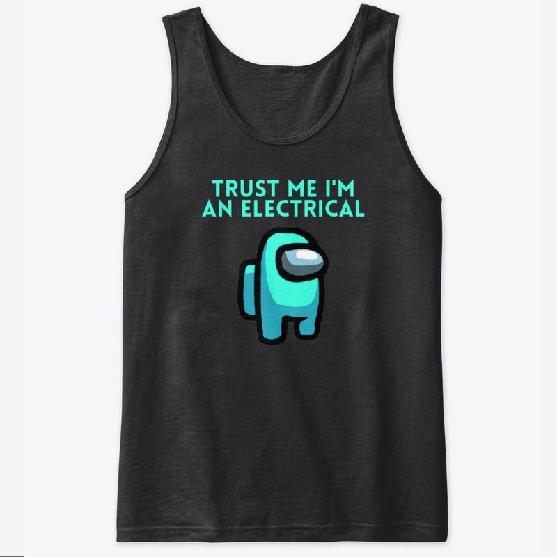 Trust me i'm an electrical
