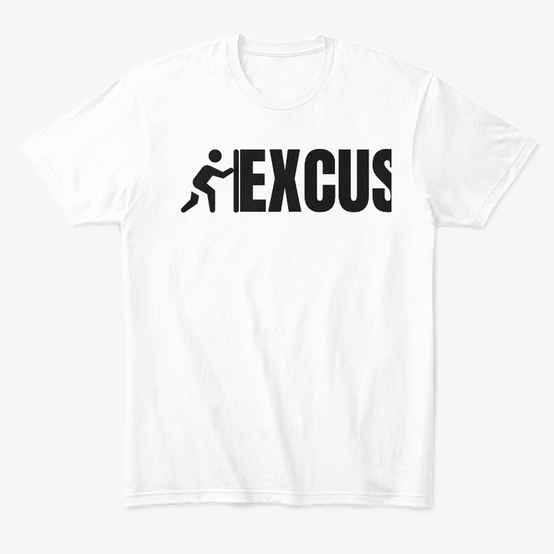 PUSH OFF THE EXCUSES