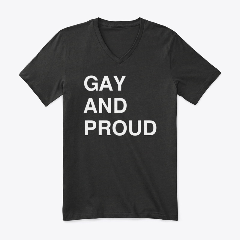 GAY AND PROUD Unisex/Men's T-Shirt