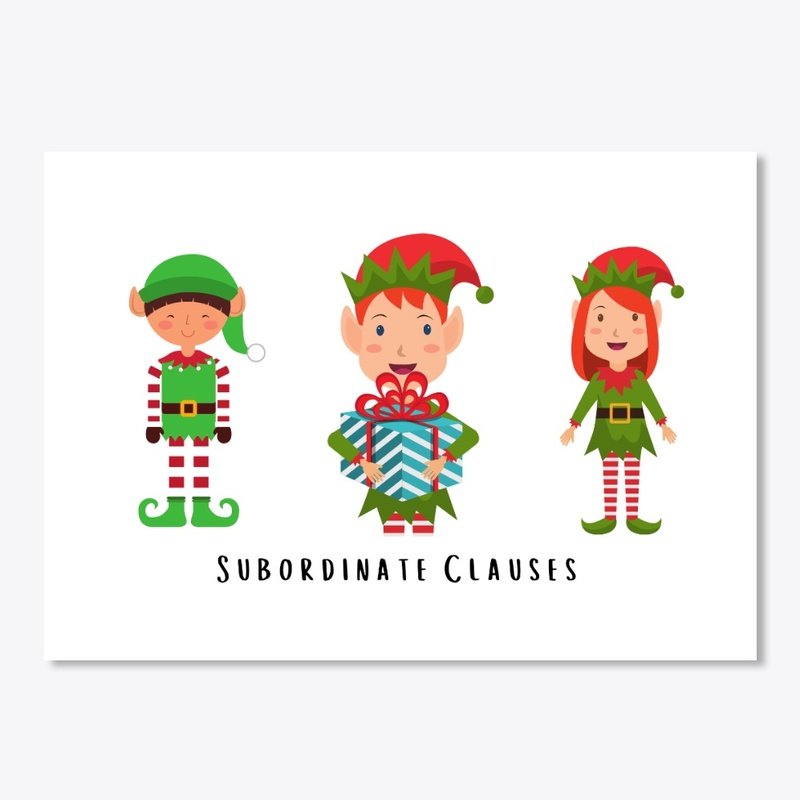 Subordinate Clauses (Santa's Elves)