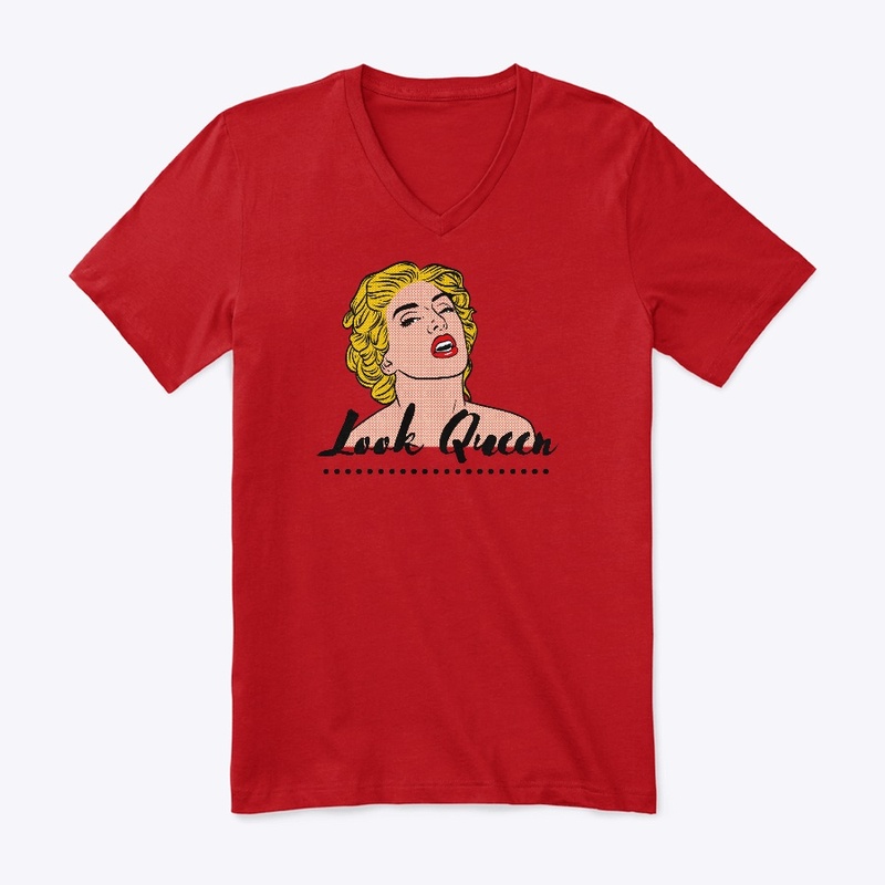 Look Queen