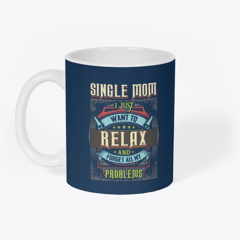 Single Mom Relax Hoodie