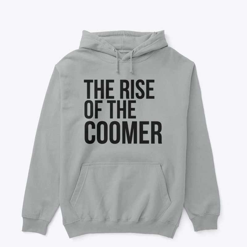The rise of the coomer 