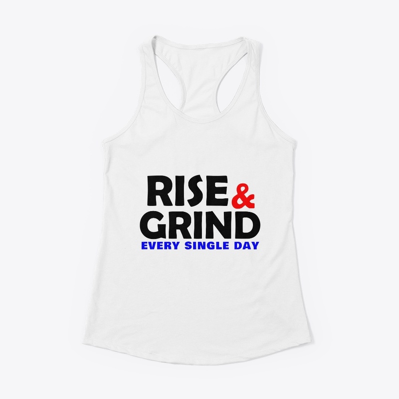 Rise & Grind