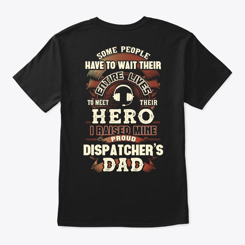 Proud Dispatcher's Dad